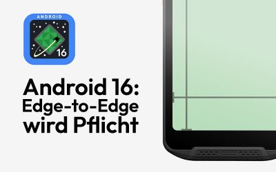 Android 16: Edge-to-Edge wird Pflicht – früh genug für AIDC-Apps einplanen